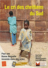 Le cri des chrétiens du Sud: Pour une Bonne Nouvelle incarnée dans des actes